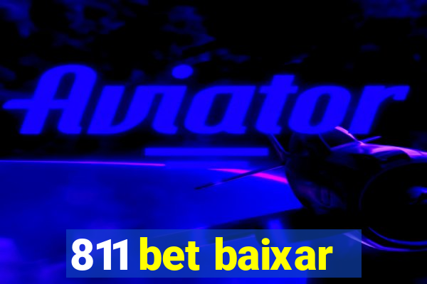 811 bet baixar