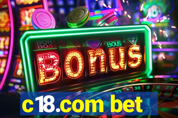 c18.com bet