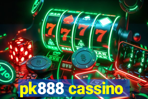 pk888 cassino