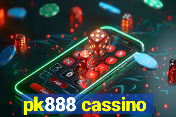 pk888 cassino