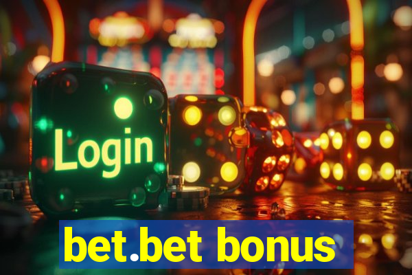 bet.bet bonus