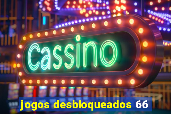 jogos desbloqueados 66