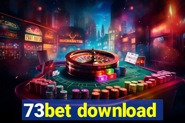 73bet download