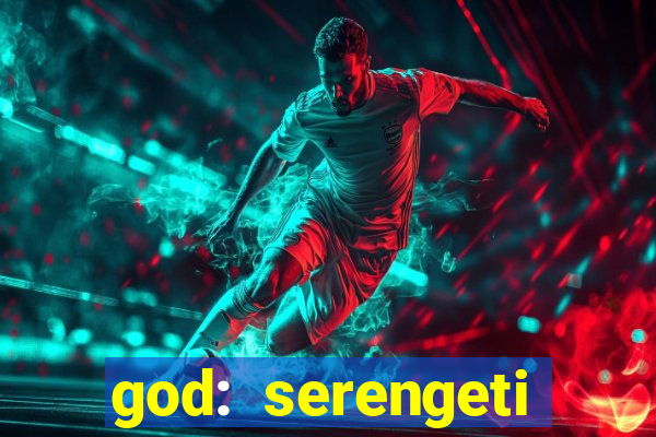 god: serengeti filme completo dublado gratis