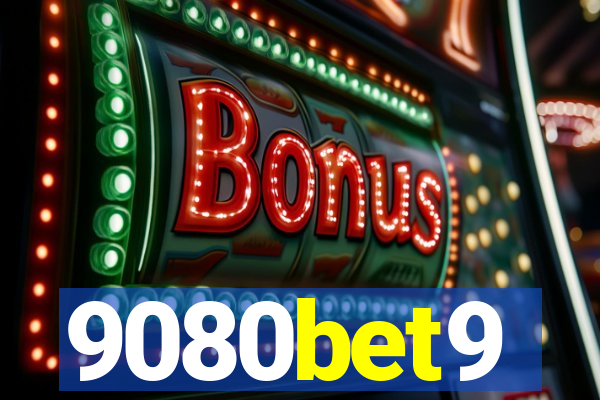 9080bet9