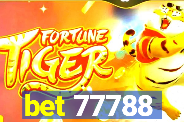 bet 77788