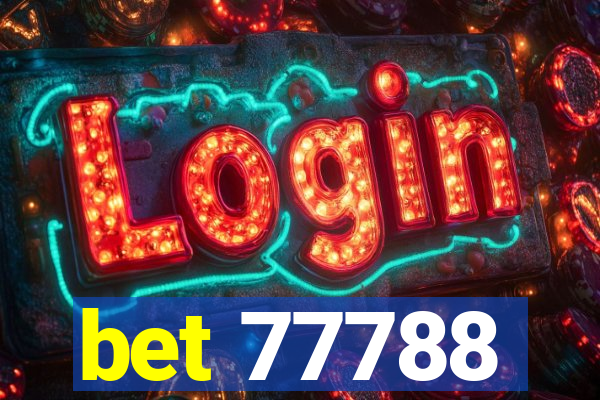 bet 77788