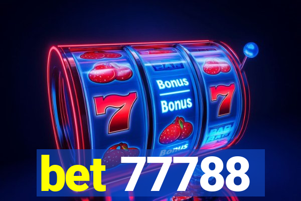 bet 77788