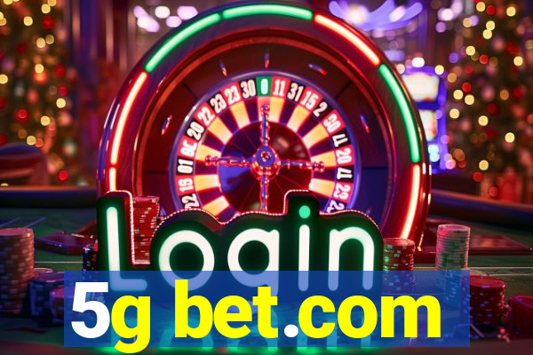 5g bet.com