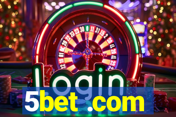 5bet .com