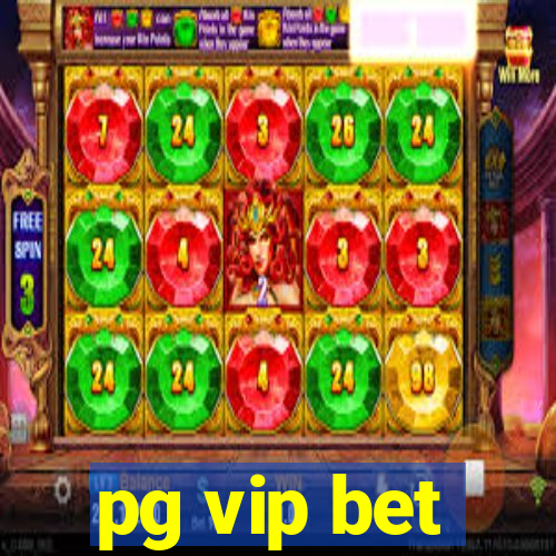 pg vip bet