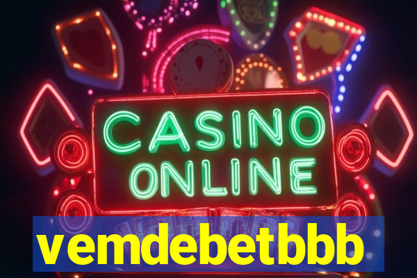 vemdebetbbb