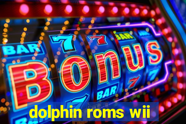 dolphin roms wii