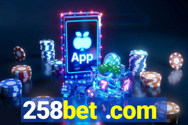 258bet .com
