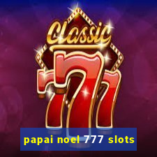 papai noel 777 slots