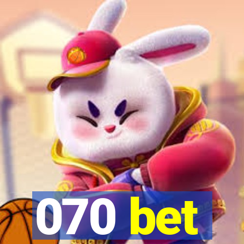 070 bet