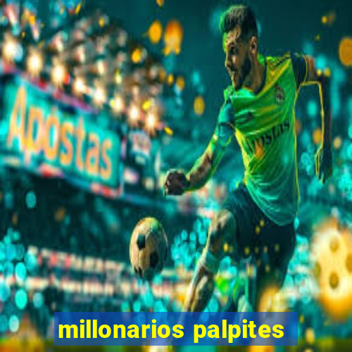 millonarios palpites