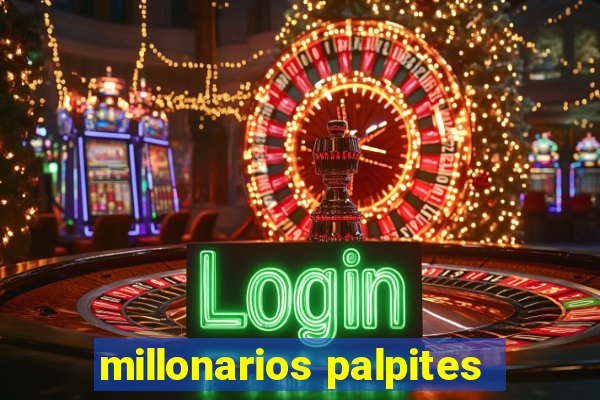 millonarios palpites