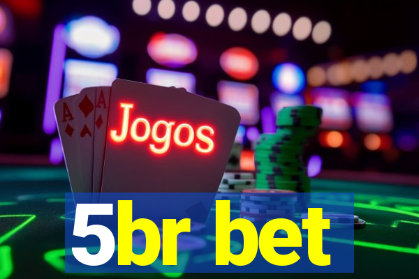 5br bet