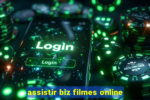 assistir biz filmes online