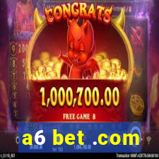 a6 bet .com