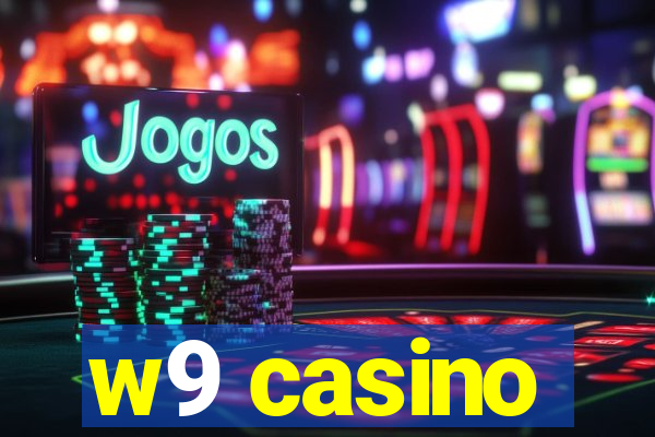 w9 casino