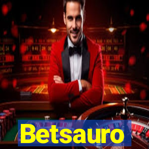 Betsauro