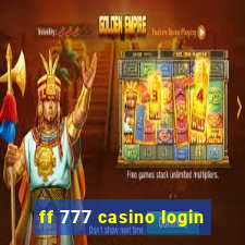 ff 777 casino login