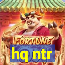 hq ntr