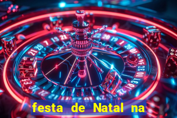 festa de Natal na escola temas
