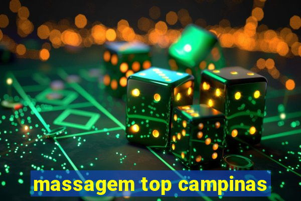 massagem top campinas