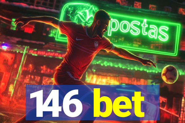 146 bet