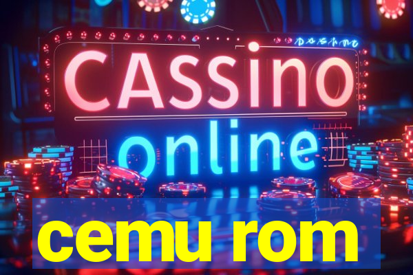 cemu rom