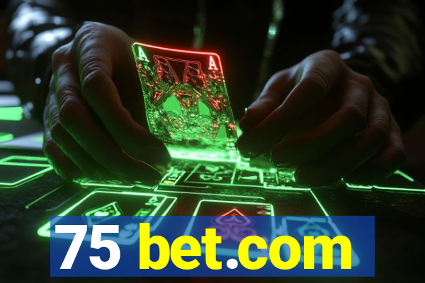 75 bet.com