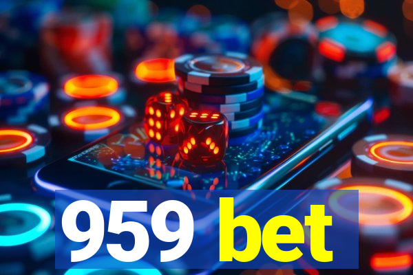 959 bet