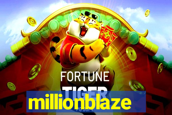 millionblaze