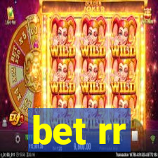 bet rr