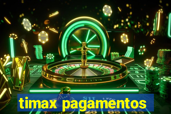 timax pagamentos