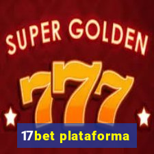 17bet plataforma