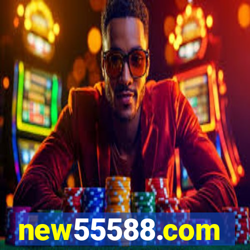 new55588.com