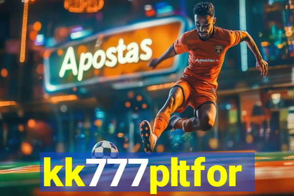 kk777pltfor