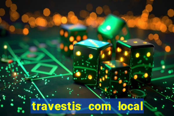 travestis com local na baixada fluminense