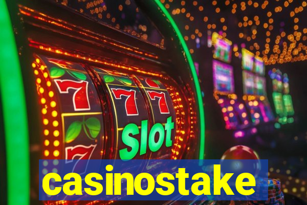 casinostake