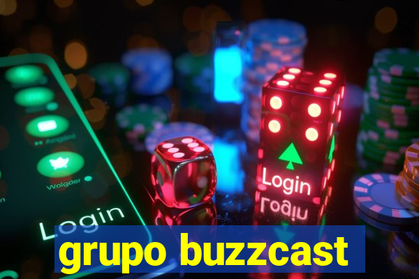 grupo buzzcast