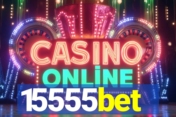 15555bet