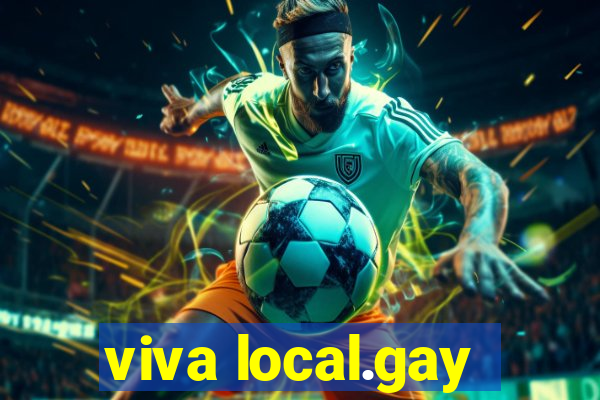 viva local.gay