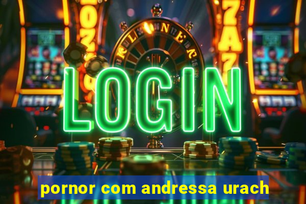 pornor com andressa urach