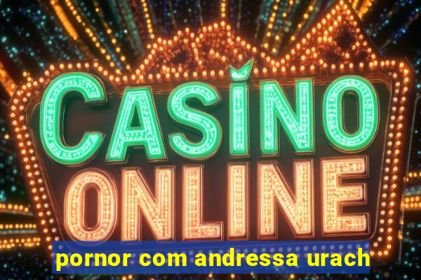 pornor com andressa urach