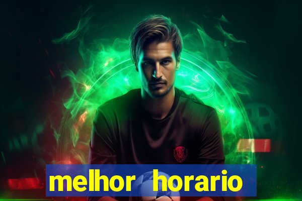 melhor horario jogar aviator