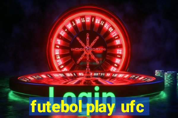 futebol play ufc